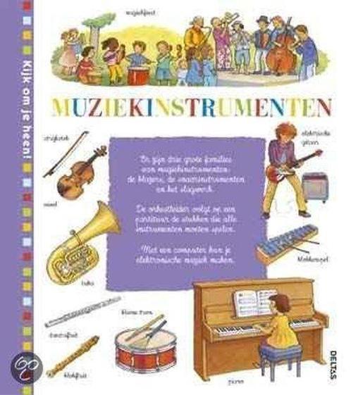 Kijk Om Je Heen Muziekinstrumenten 9789044707397, Livres, Livres pour enfants | Jeunesse | 13 ans et plus, Envoi