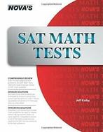 SAT Math Tests: 10 Full-length SAT Math Tests. Kolby, Jeff, Kolby, Jeff, Zo goed als nieuw, Verzenden