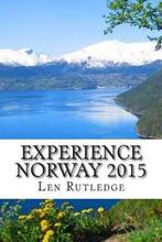 Experience Norway 2015 9781511782371, Gelezen, Len Rutledge, Verzenden