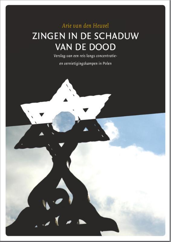 Zingen in de schaduw van de dood 9789081891424, Livres, Histoire mondiale, Envoi