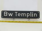Lokschild BW Templin (Spoorwegen 1:1), Verzamelen, Spoorwegen en Tram, Ophalen of Verzenden, Gebruikt, Overige typen