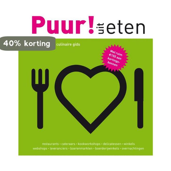 Puur! (Uit) Eten 9789089891020 Jeannette van Mullem, Boeken, Kookboeken, Zo goed als nieuw, Verzenden