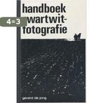 Handboek zwartwitfotografie 9789010011923 Alwine de Jong, Verzenden, Zo goed als nieuw, Alwine de Jong