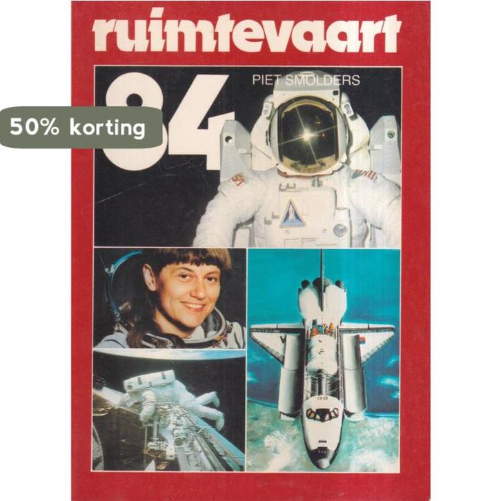 1984 Ruimtevaart 9789060137932 Smolders, Boeken, Wetenschap, Gelezen, Verzenden