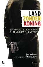 Land zonder koning 9789401492454 Jan Velaers, Verzenden, Jan Velaers
