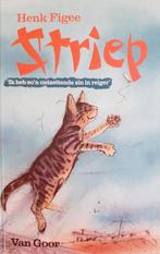 Striep 9789000027316 Henk Figee, Boeken, Verzenden, Gelezen, Henk Figee