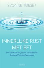 Innerlijke rust met EFT 9789000359042 Yvonne Toeset, Boeken, Verzenden, Zo goed als nieuw, Yvonne Toeset