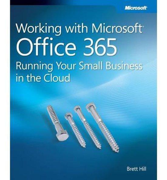 Working With Microsoft Office 365: Running Your Small Busine, Livres, Langue | Anglais, Envoi