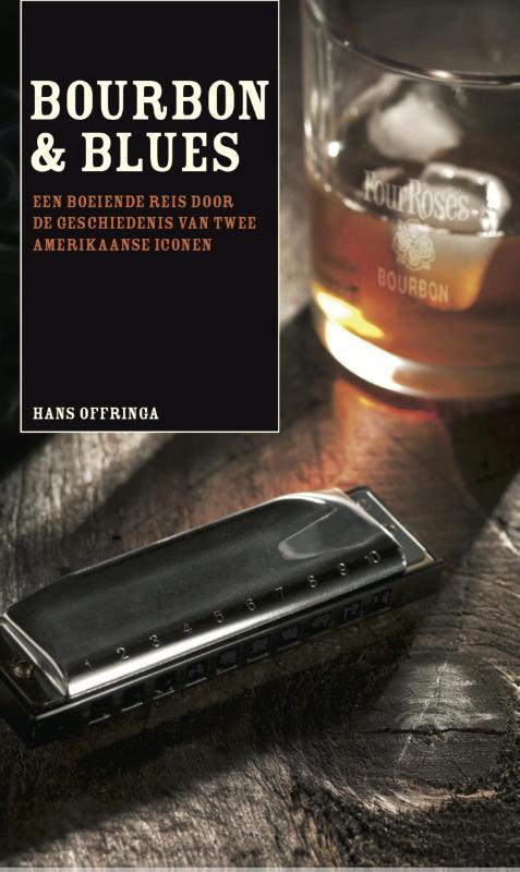 Bourbon & Blues 9789078668145 Hans Offringa, Boeken, Kookboeken, Zo goed als nieuw, Verzenden