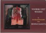 Voorbij het woord 9789062385614 B. Sloots, Verzenden, Gelezen, B. Sloots