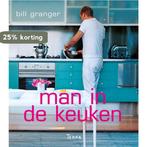 Man in de keuken 9789089895899 Bill Granger, Verzenden, Bill Granger