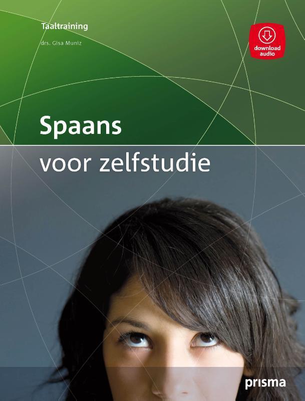 Spaans voor zelfstudie / Prisma Taaltraining 9789000355044, Boeken, Overige Boeken, Zo goed als nieuw, Verzenden