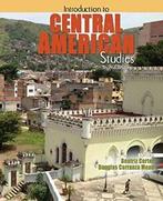 Introduction to Central American Studies. Cortez-Carranza,, Douglas G Carranza, Beatriz Cortez, Verzenden