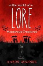 The World of Lore, Volume 1: Monstrous Creatures, Verzenden, Gelezen, Aaron Mahnke
