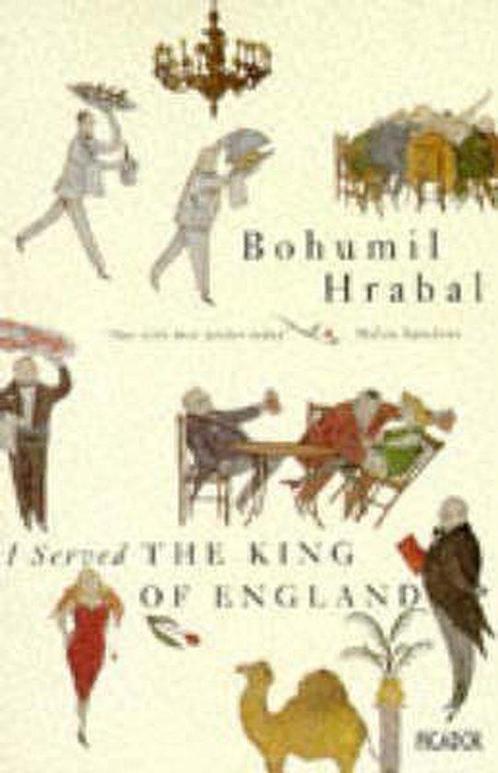 I Served the King of England 9780330308762 Bohumil Hrabal, Boeken, Overige Boeken, Gelezen, Verzenden