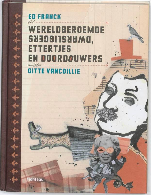 Wereldberoemde dwarsliggers, ettertjes en doordouwers, Boeken, Kinderboeken | Jeugd | 13 jaar en ouder, Gelezen, Verzenden