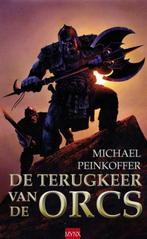 TERUGKEER VAN DE ORKS, DE 9789022549469 Michael Peinkofer, Verzenden, Gelezen, Michael Peinkofer
