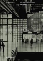 The public interior as idea and project 9789490322526, Boeken, Verzenden, Zo goed als nieuw, Mark Pimlott