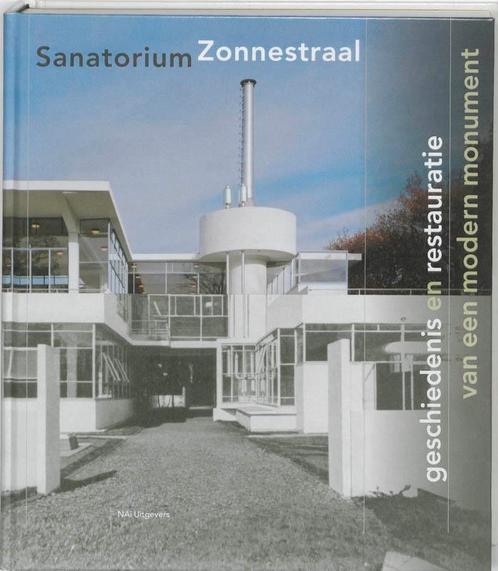 Sanatorium Zonnestraal 9789056626952, Boeken, Kunst en Cultuur | Architectuur, Gelezen, Verzenden