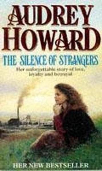 The Silence of Strangers 9780340639726 Audrey Howard, Verzenden, Audrey Howard