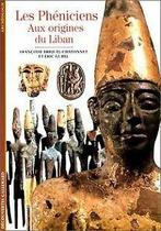 Les Phéniciens : Aux origines du Liban von Briquel-...  Book, Verzenden