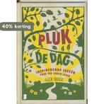 Pluk De Dag 9789022555347 Alex Quick, Boeken, Stripverhalen, Verzenden, Zo goed als nieuw, Alex Quick