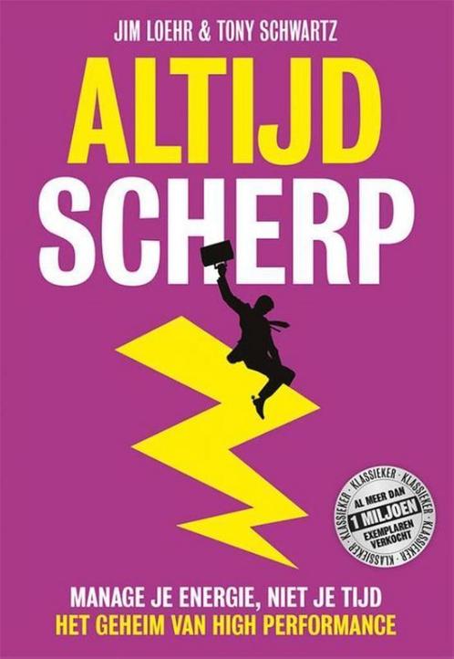 Altijd scherp 9789492493057 Jim Loehr, Boeken, Economie, Management en Marketing, Zo goed als nieuw, Verzenden