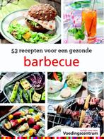 53 recepten voor een gezonde barbecue 9789051770469, Boeken, Stichting Voedingscentrum, Zo goed als nieuw, Verzenden