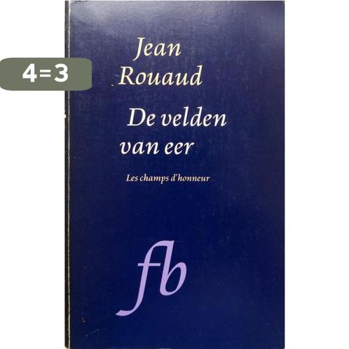 De velden van eer 9789054190028 Rouaud, Boeken, Overige Boeken, Gelezen, Verzenden