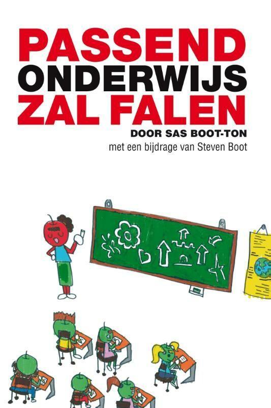 Passend onderwijs zal falen 9789051798753 Sas Boot-Ton, Boeken, Studieboeken en Cursussen, Zo goed als nieuw, Verzenden