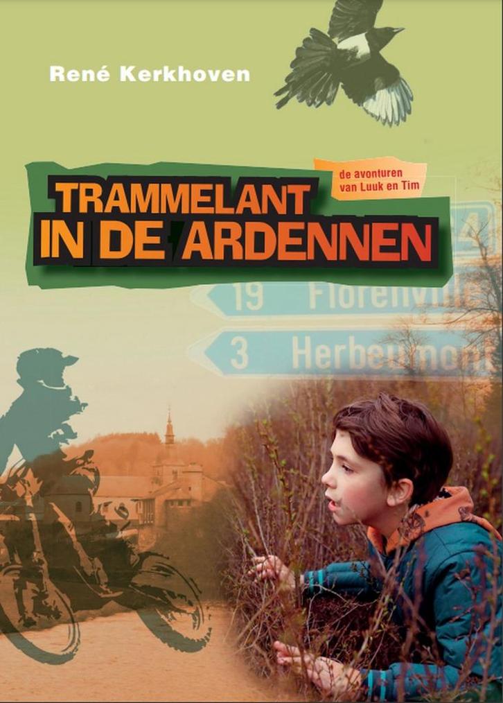 Trammelant in de Ardennen 9789081677264 René Kerkhoven, Boeken, Kinderboeken | Jeugd | 13 jaar en ouder, Gelezen, Verzenden