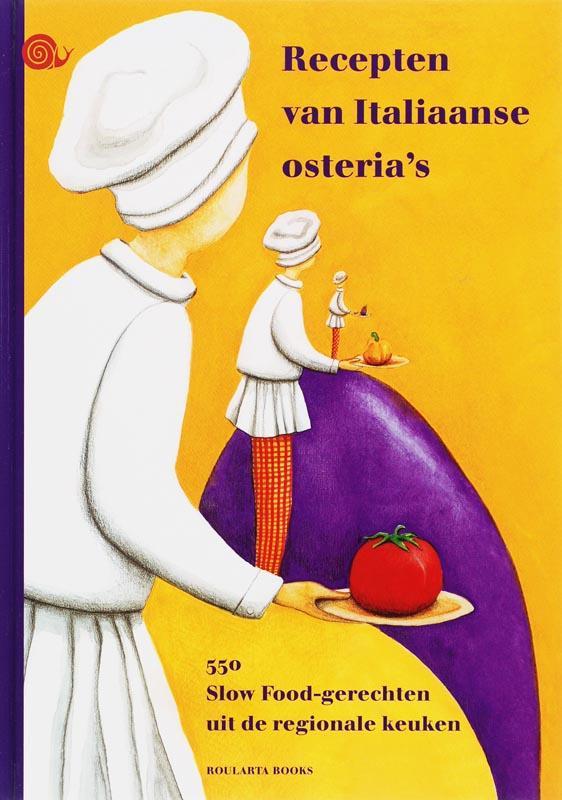 Recepten van Italiaanse osterias 9789054667063, Boeken, Kookboeken, Zo goed als nieuw, Verzenden