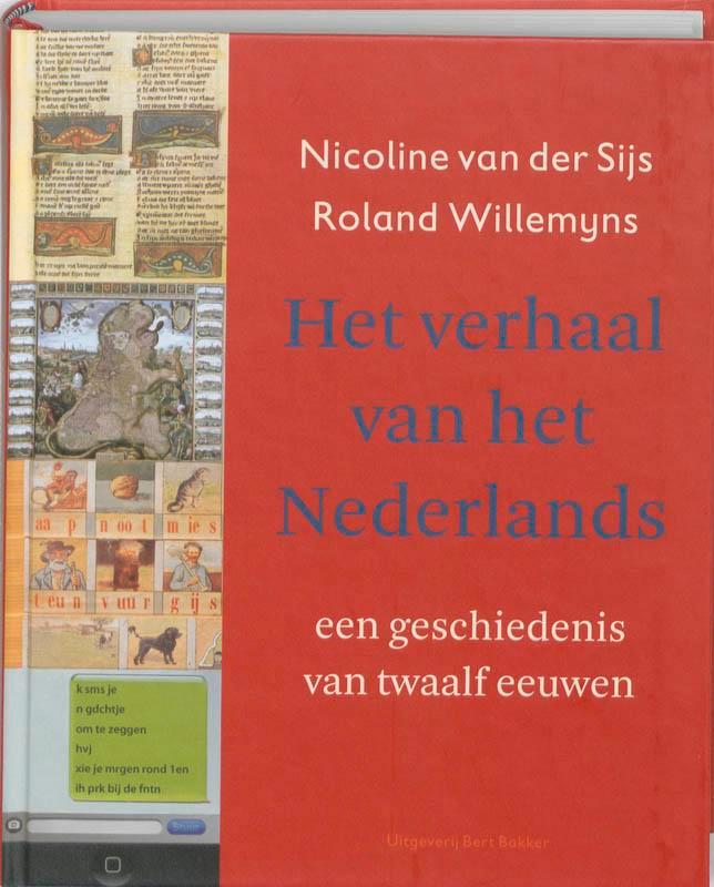 Het verhaal van het Nederlands 9789035132825 R. Willemyns, Boeken, Overige Boeken, Zo goed als nieuw, Verzenden