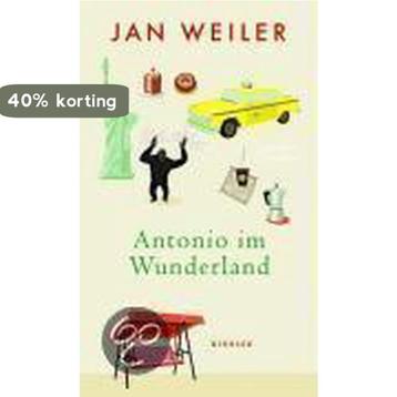 Antonio im Wunderland 9783463404844 Jan Weiler, Verzenden, Jan Weiler