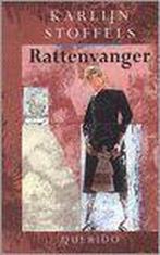 Rattenvanger 9789021481630 K. Stoffels, Verzenden, Zo goed als nieuw, K. Stoffels