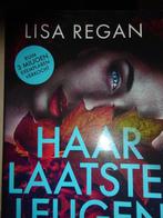 Haar laatste Leugen Lisa Regan 9789049204518 Lisa Regan, Verzenden, Zo goed als nieuw, Lisa Regan