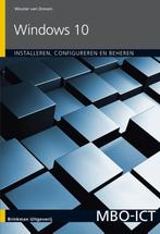 Windows 10 installeren, configureren en beheren / MBO-ICT, Boeken, Verzenden, Gelezen, Wouter van Dreven