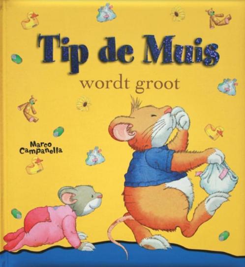 Tip de Muis wordt groot / Tip de Muis / 12 9789490111113, Boeken, Prentenboeken en Plaatjesalbums, Gelezen, Verzenden