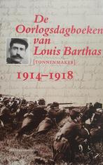 De oorlogsdagboeken van Louis Barthas, tonnenmaker 1914-1918, Verzenden, Gelezen, L. Barthas