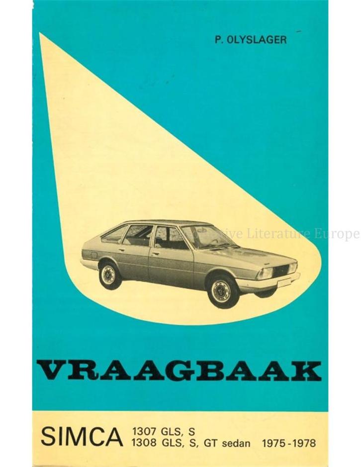 1975-1978 SIMCA 1307 GLS | S, 1308 GLS | S | GT SEDAN, Boeken, Auto's | Boeken