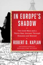In Europes Shadow 9780812989878 Robert D. Kaplan, Verzenden, Gelezen, Robert D. Kaplan