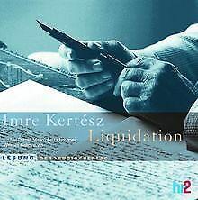 Liquidation. 4 CDs.  Kertesz, Imre, Mann, Dieter  Book, Boeken, Overige Boeken, Gelezen, Verzenden