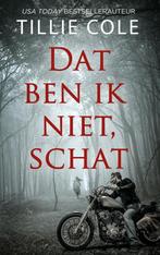 Dat ben ik niet, schat / Hades Hangmen / 1 9789464401547, Verzenden, Zo goed als nieuw, Tillie Cole