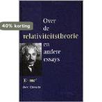Over de relativiteitstheorie en andere essays 9789038905785, Boeken, Verzenden, Zo goed als nieuw, A. Einstein
