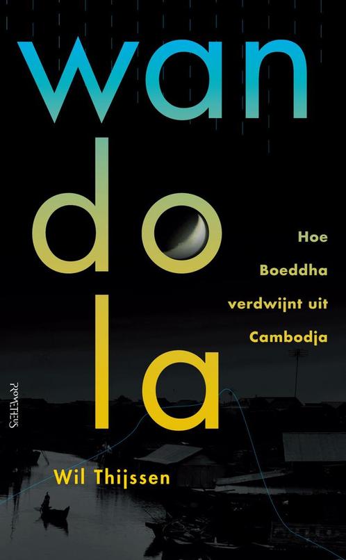 Wandola (9789044645743, Wil Thijssen) (Wil Thijssen), Boeken, Reisgidsen, Nieuw, Verzenden