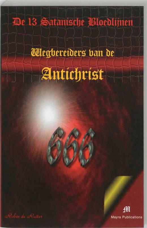 DERTIEN SATANISCHE BLOEDLIJNEN, DE 9789080162341, Boeken, Godsdienst en Theologie, Gelezen, Verzenden