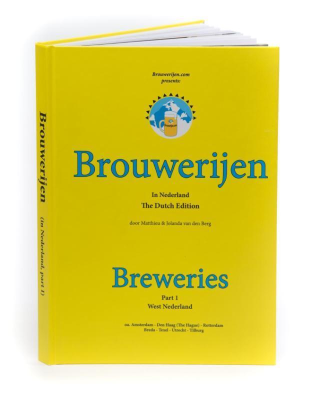 Brouwerijen in Nederland West Nederland 9789082484700, Boeken, Kookboeken, Zo goed als nieuw, Verzenden