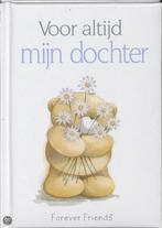 Forever Friends / Voor altijd mijn dochter 9781846343674, Verzenden