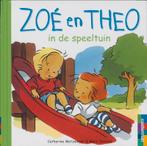 Zoé en Theo in de speeltuin / Zoé en Theo / 18 9789030308683, Verzenden, Gelezen, C. Metzmeyer