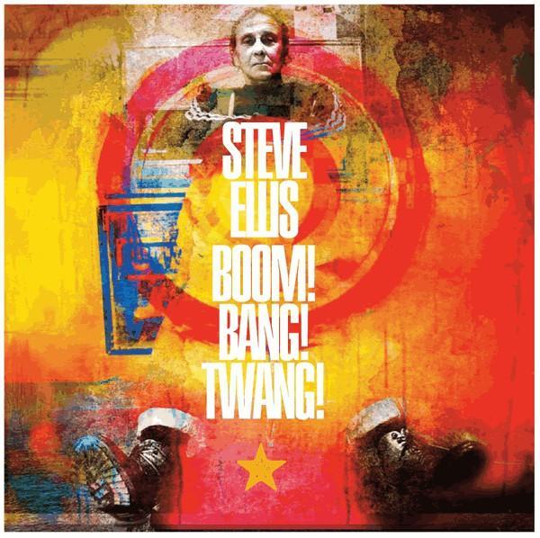 Steve Ellis - Boom! Bang! Twang!, CD & DVD, Vinyles | Pop, Envoi